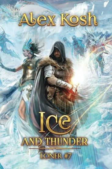 Ice and Thunder (Loner Book #7)