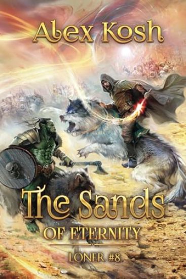 The Sands of Eternity (Loner Book #8)