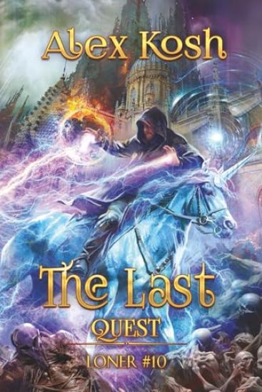 The Last Quest (Loner Book #10)