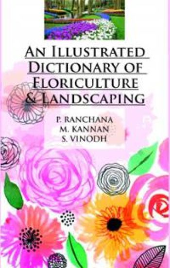 An Illustrated Dictionary of Floriculture and Landscaping