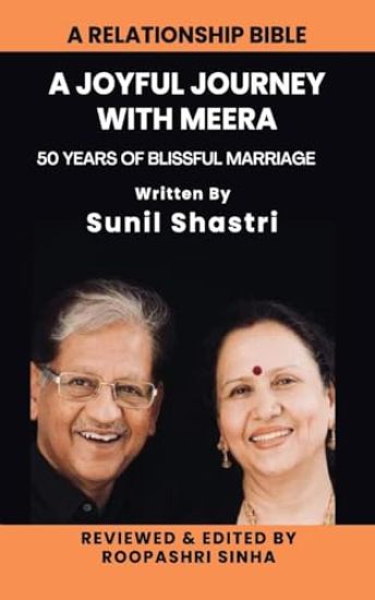 A Joyful Journey with Meera: 50 Years of Blissful Marriage