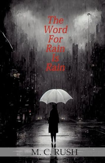 The Word For Rain Is Rain
