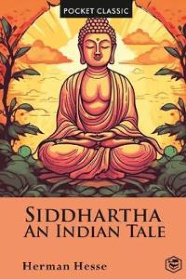 Siddhartha an Indian Tale (Pocket Classic)