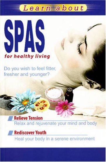 Learn About Spas for Healthy Living