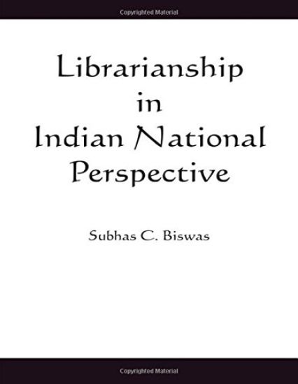 Librarianship in Indian National Perspective
