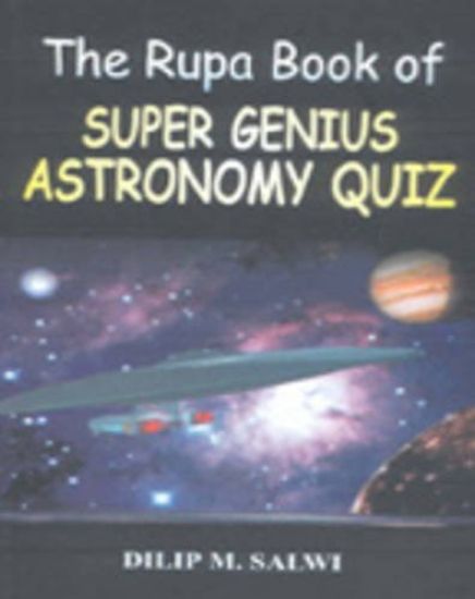 Rupa Book of Super Genius Astronomy Quiz
