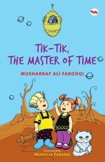 Tik-Tik, the Master of Time