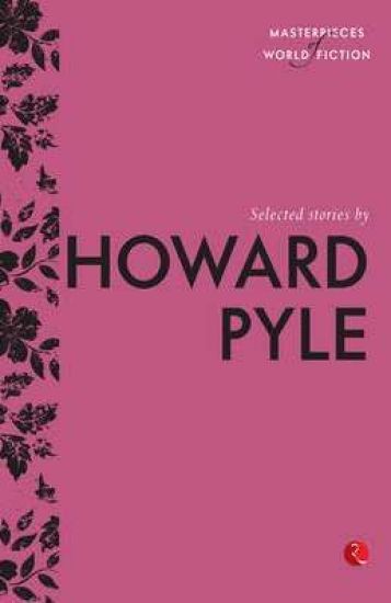 Selected Stories by Howard Pyle