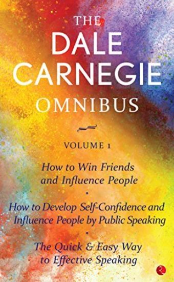 The Dale Carnegie Omnibus Vol. 1