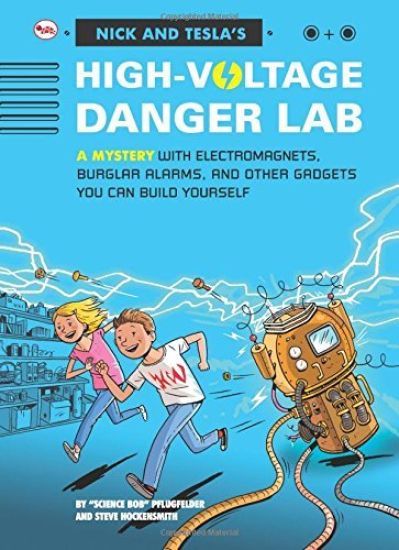Nick and Tecla's High-Voltage Danger Lab