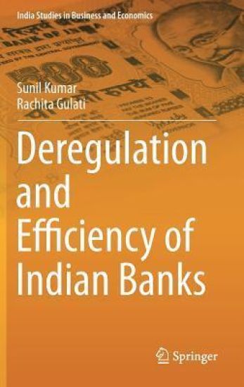 Deregulation and Efficiency of Indian Banks