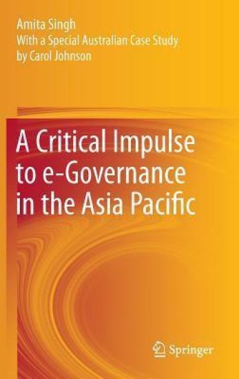 A Critical Impulse to e-Governance in the Asia Pacific