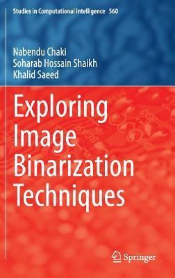 Exploring Image Binarization Techniques