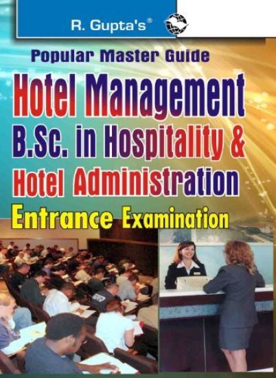 Popular Master Guide Hotel Management B.SC. in Hospitality & Hotal Administration Entrance Examination