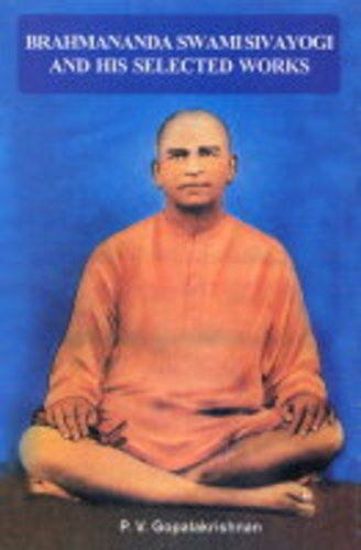 Brahmanada Swami Sivayogi and His Selected Works
