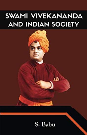Swami Vivekananda and Indian Society