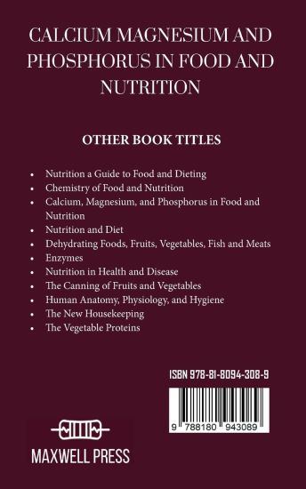 Calcium Magnesium and Phosphorus in Food and Nutrition