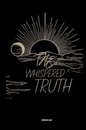 The Whispered Truths