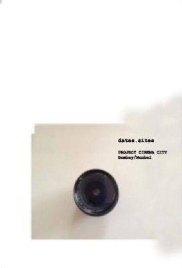 dates.sites – Project Cinema City, Bombay/Mumbai