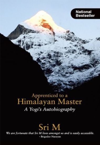 Apprenticed to a Himalayan Master