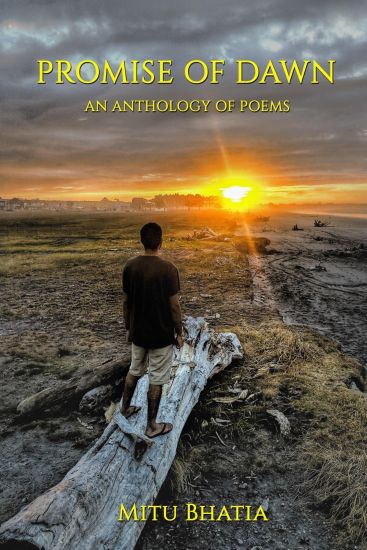 Promise of Dawn: An Anthology of Poems