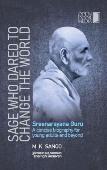 Sreenarayana Guru - Sage Who Sared to Change the World (EditionFirst Edition)