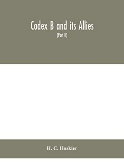 Codex B and its allies (Part II)