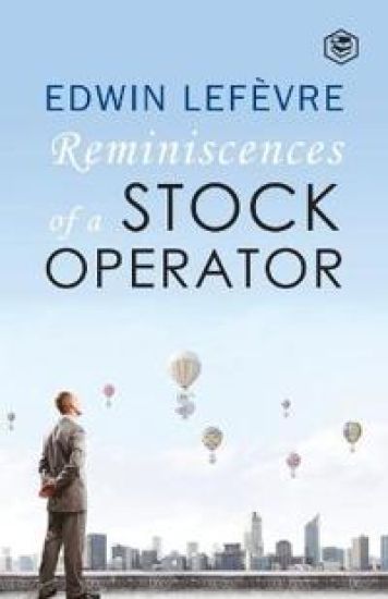 The Reminiscences of a Stock Operator