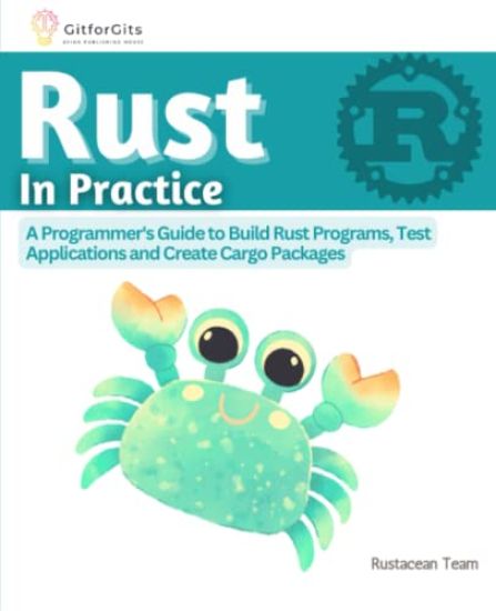 Rust In Practice (Edition-1)