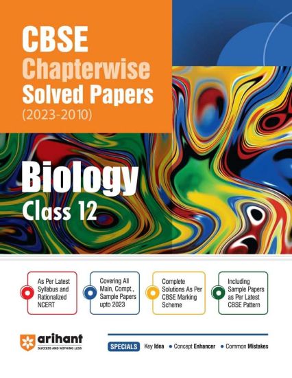 CBSE CHAPTERWISE SOLVED PAPER BIOLOGY CLASS 12th