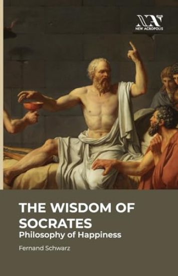 The Wisdom of Socrates: Philosophy of Happiness