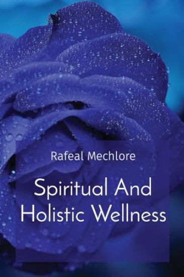 Spiritual And Holistic Wellness