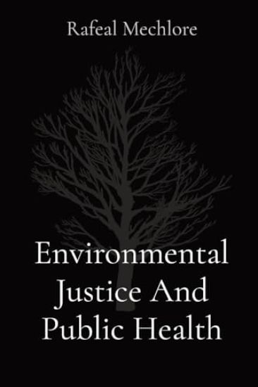 Environmental Justice And Public Health