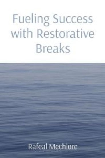 Fueling Success with Restorative Breaks