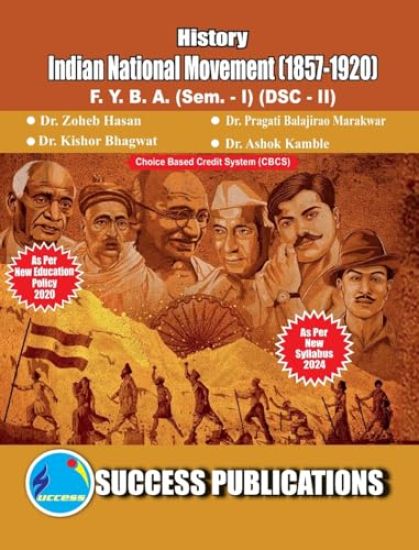 Indian National Movement (1857-1920)(F.Y.B.A, Sem.-I) SPPU-Text(English)