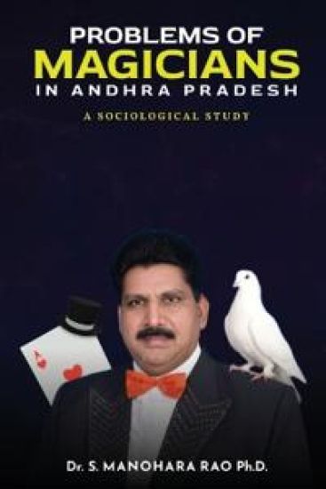 Problems of Magicians in Andhra Pradesh, a Sociological Study
