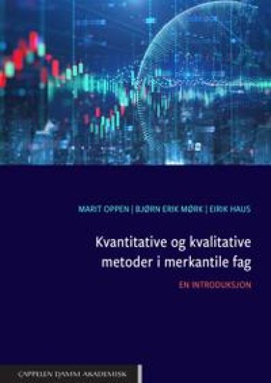 Kvantitative og kvalitative metoder i merkantile fag : en introduksjon