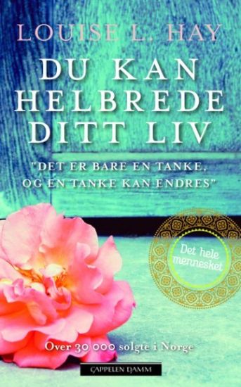 Du kan helbrede ditt liv