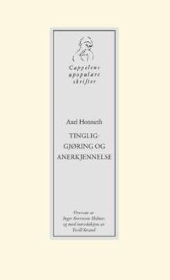Tingliggjøring og anerkjennelse