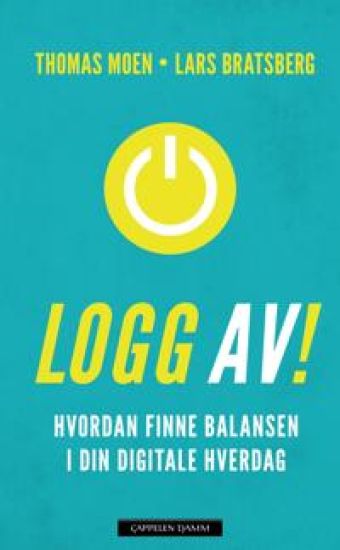 Logg av; hvordan finne balansen i din digitale hverdag