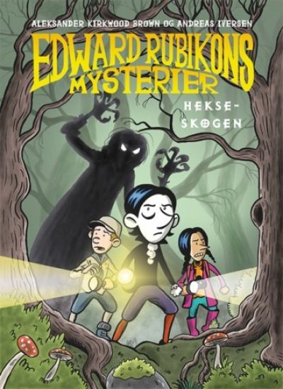 Edward Rubikons mysterier; Hekseskogen