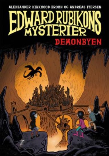 Edvard Rubikons mysterier; Demonbyen