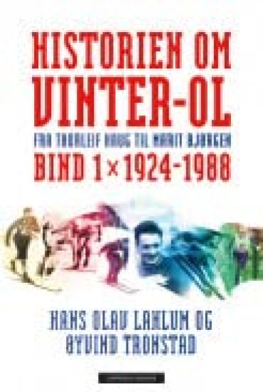 Historien om Vinter-OL: Bind 1: 1924-1988