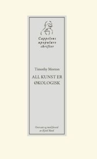 All kunst er økologisk