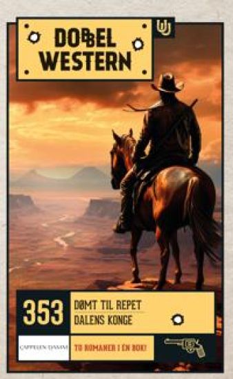 Dømt til repet ; Dalens konge