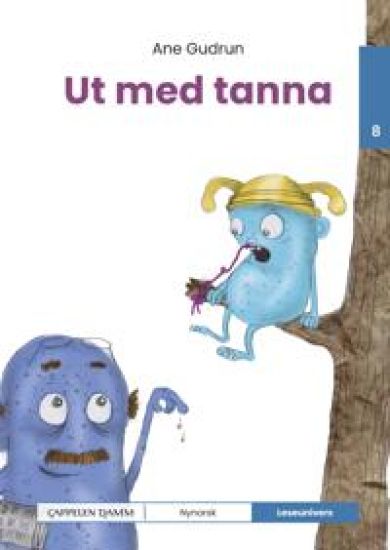 Ut med tanna!
