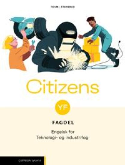 Citizens YF Fagdel: Teknologi- og industrifag