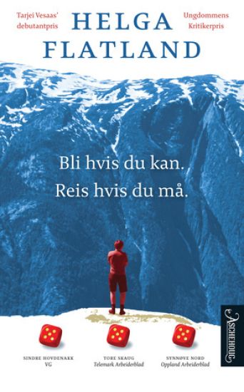 Bli hvis du kan. Reis hvis du må