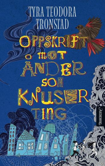 Oppskrift mot ånder som knuser ting