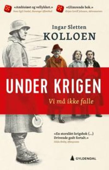 Under krigen; Vi må ikke falle, bind 1